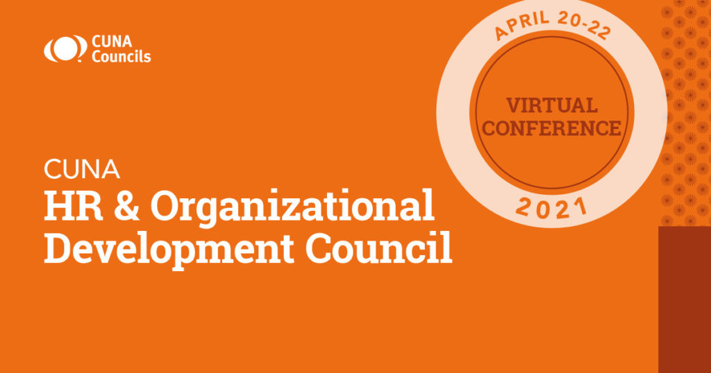 5 Key Takeaways From the 2021 CUNA HR Virtual Conference